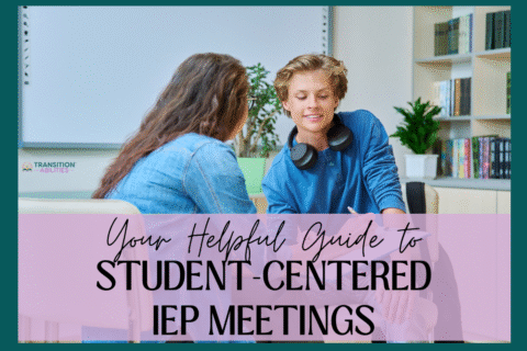 Student-centered IEP meeting between teacher and student