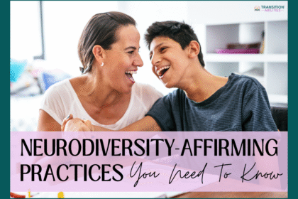 Teacher and student smiling together and a text about neurodiversity practices