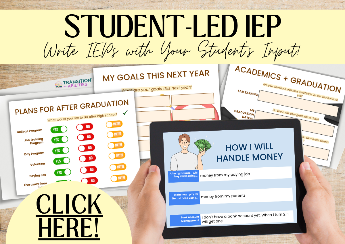 Student-led IEP worksheets and goals displayed on tablet