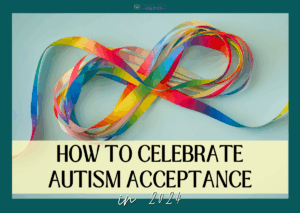 Colorful infinity ribbon with text about celebrating autism acceptance.