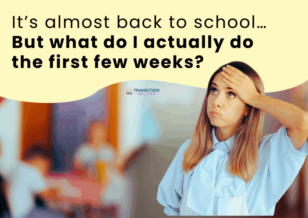 Teacher looking stressed with text about planning the first weeks of school.